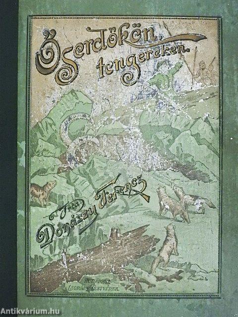 Őserdőkön, tengereken