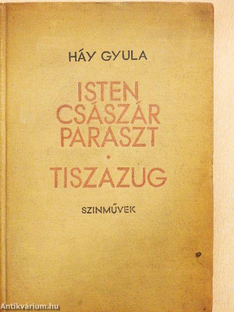 Isten, császár, paraszt/Tiszazug