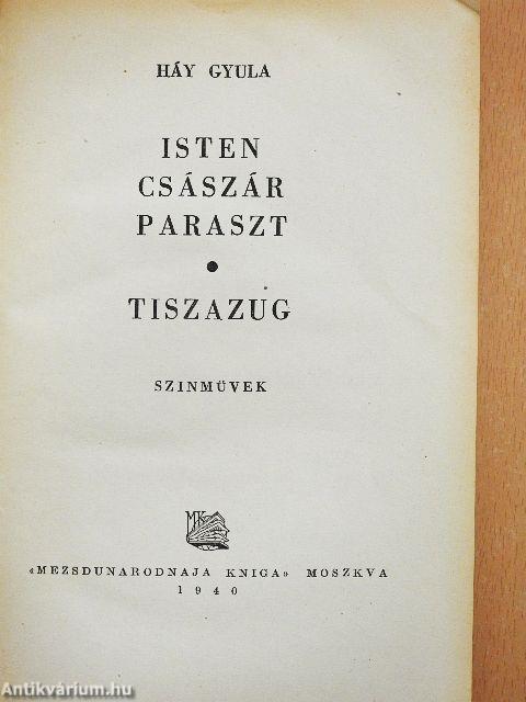 Isten, császár, paraszt/Tiszazug
