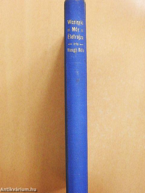 Wosinski Mór életrajza