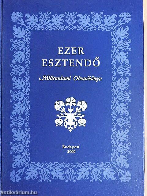 Ezer esztendő I-II.