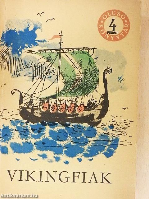 Vikingfiak I-II.