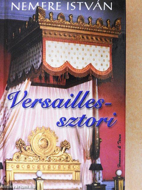 Versailles-sztori