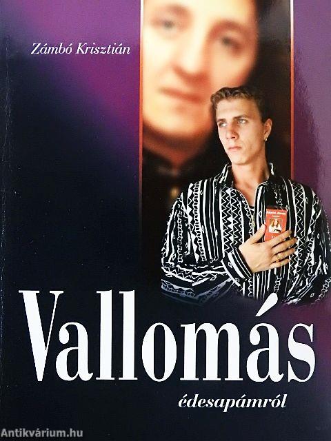 Vallomás édesapámról