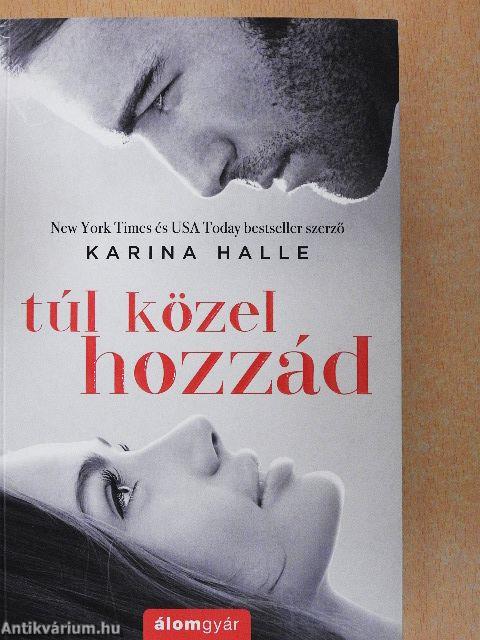 Túl közel hozzád