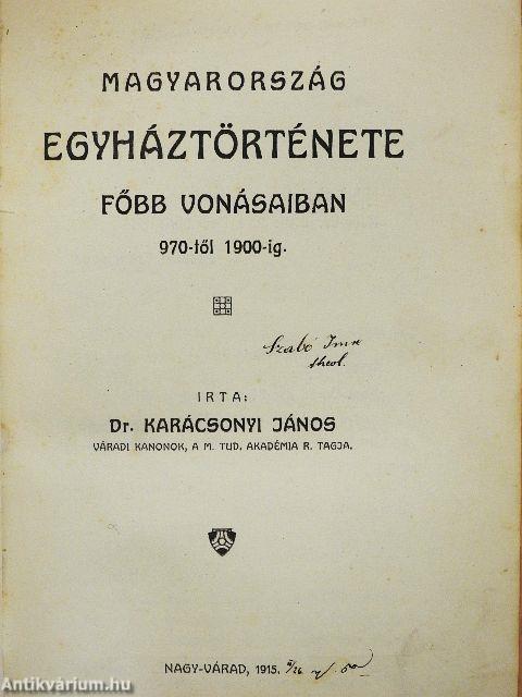 Magyarország egyháztörténete főbb vonásaiban