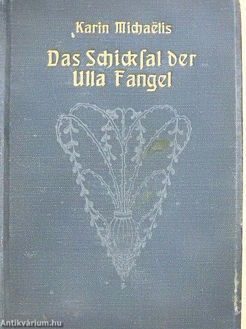 Das Schicksal der Ulla Fangel