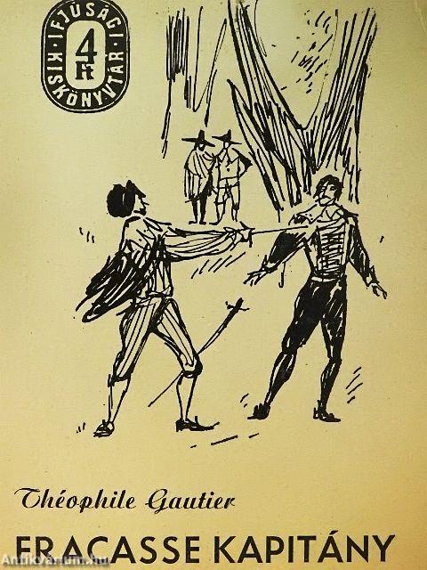 Fracasse kapitány I-II.