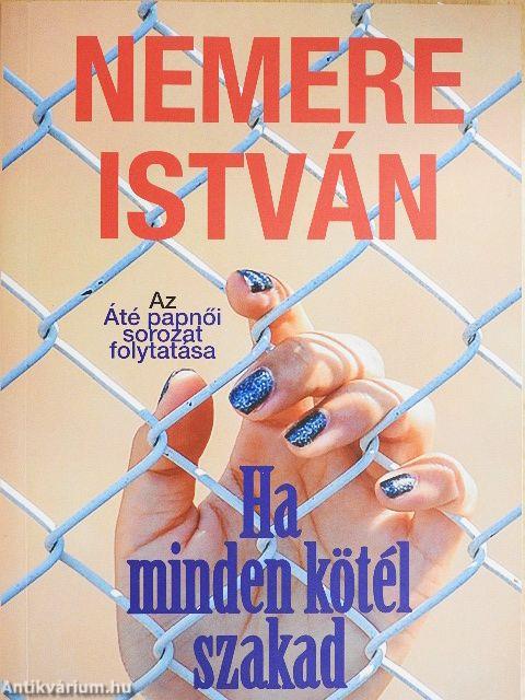 Ha minden kötél szakad