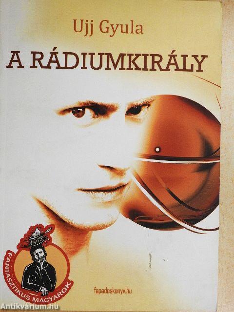 A rádiumkirály