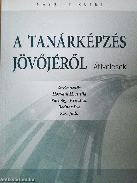 A tanárképzés jövőjéről II.