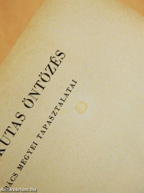 A csőkutas öntözés Bács megyei tapasztalatai