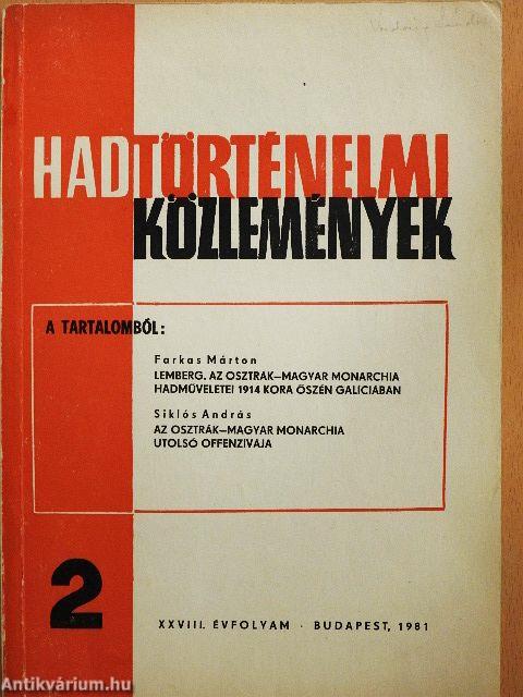 Hadtörténelmi Közlemények 1981/2.