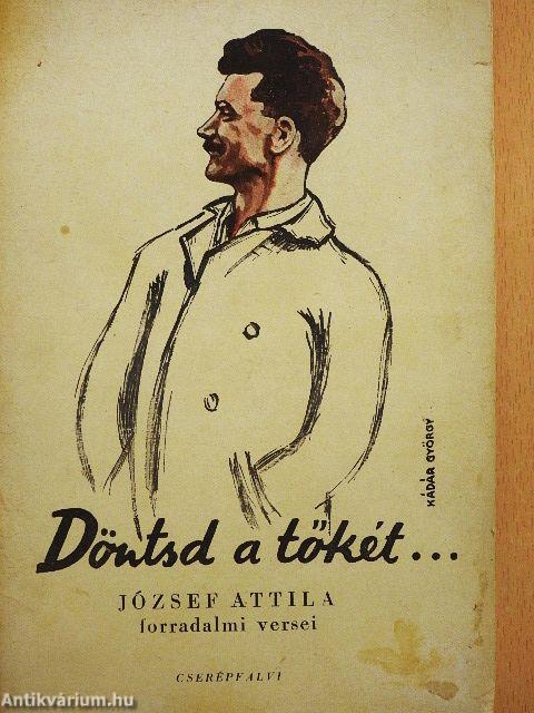 Döntsd a tőkét...