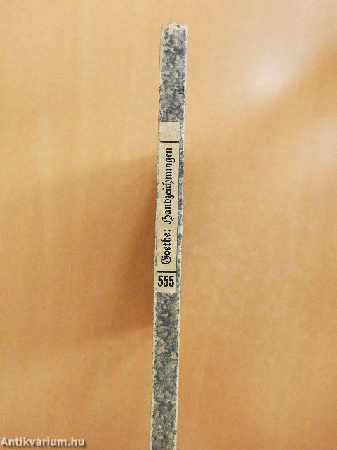 Handzeichnungen von Goethe (Gótbetűs)