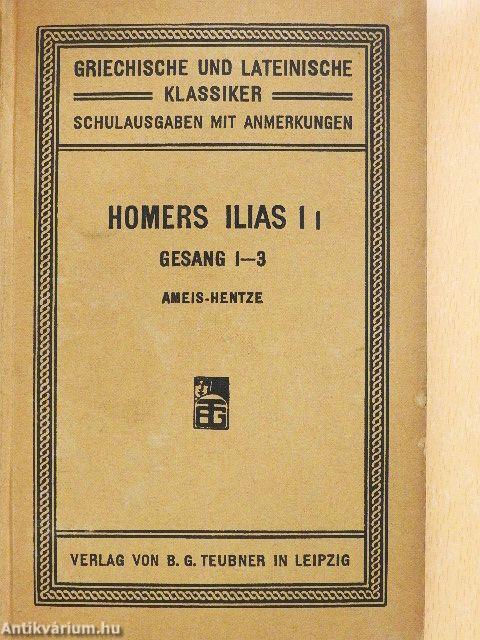 Homers Ilias I/1.