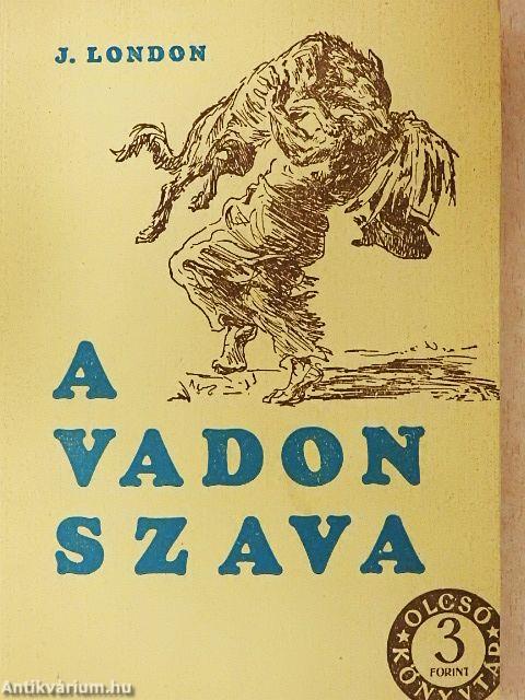 A vadon szava