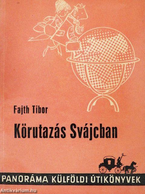 Körutazás Svájcban