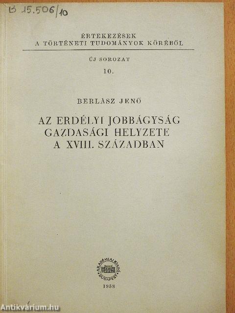 Az erdélyi jobbágyság gazdasági helyzete a XVIII. században