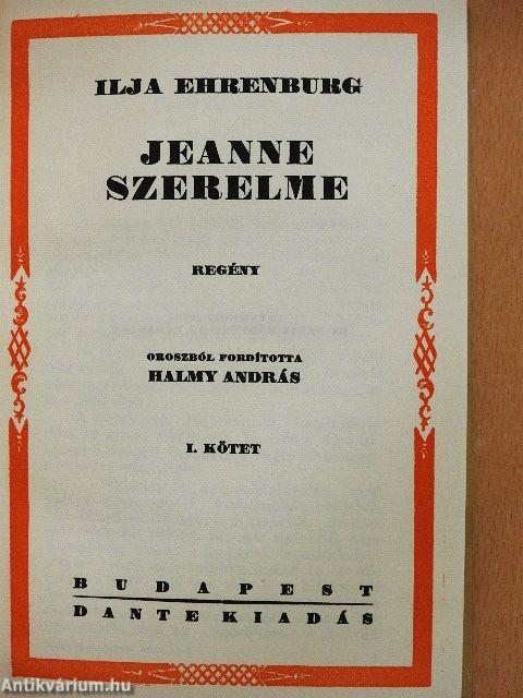 Jeanne szerelme I-II.