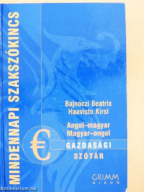 Angol-magyar/magyar-angol gazdasági szótár
