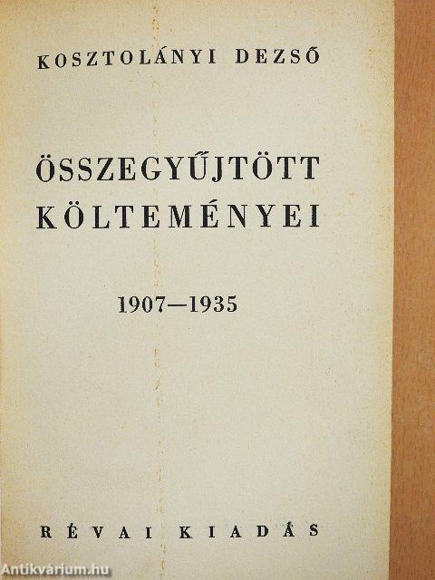 Kosztolányi Dezső összegyűjtött költeményei