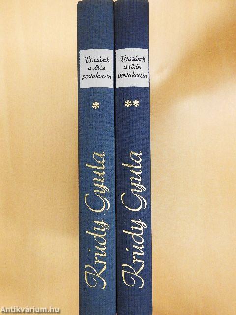 Utazások a vörös postakocsin I-II.