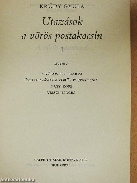 Utazások a vörös postakocsin I-II.