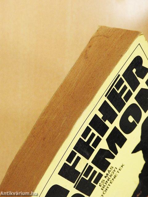 A fehér démon és más bűnügyi történetek