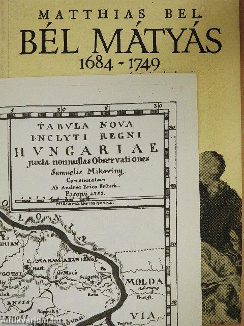 Bél Mátyás élete és munkássága