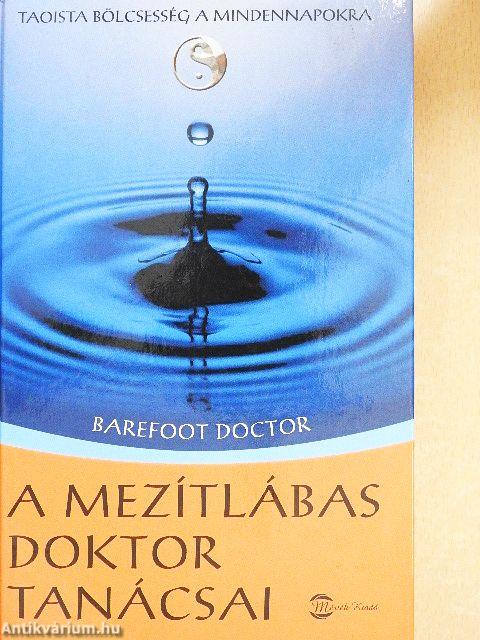 A mezítlábas doktor tanácsai