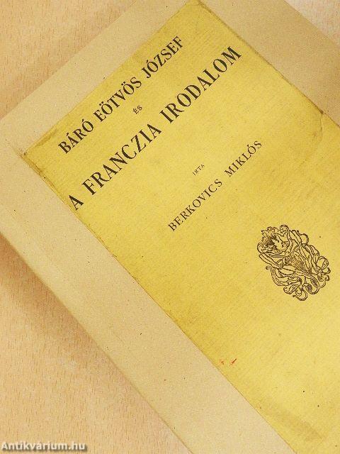 Báró Eötvös József és a franczia irodalom