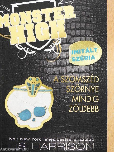 A szomszéd szörnye mindig zöldebb