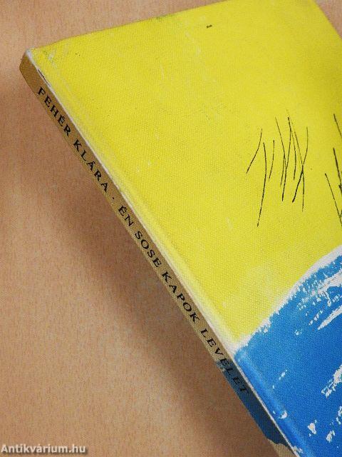 Én sose kapok levelet