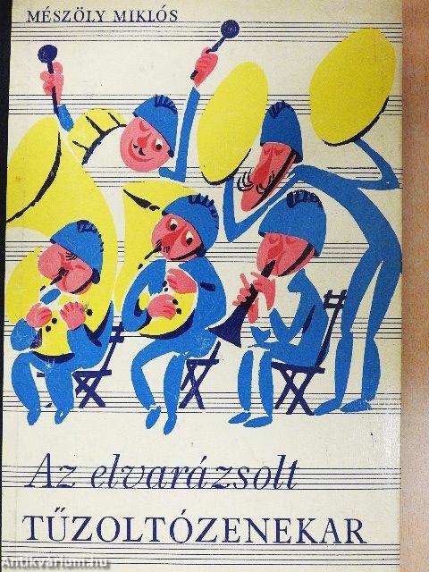 Az elvarázsolt tűzoltózenekar