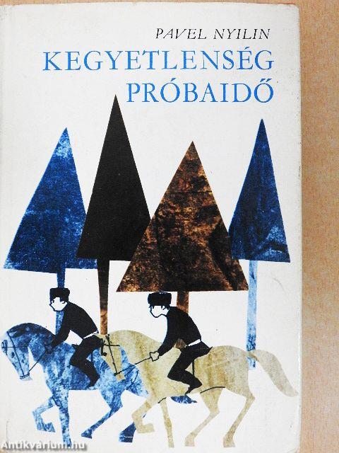 Kegyetlenség/Próbaidő