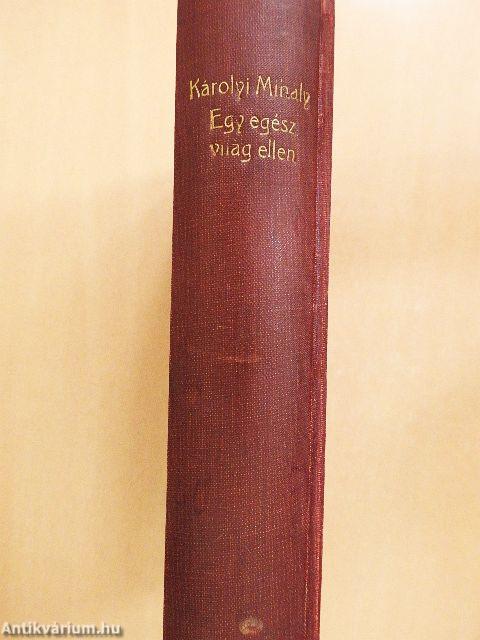 Egy egész világ ellen I.