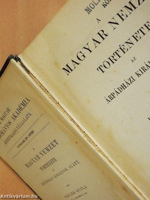 A magyar nemzet története az Árpádházi királyok alatt I-II.