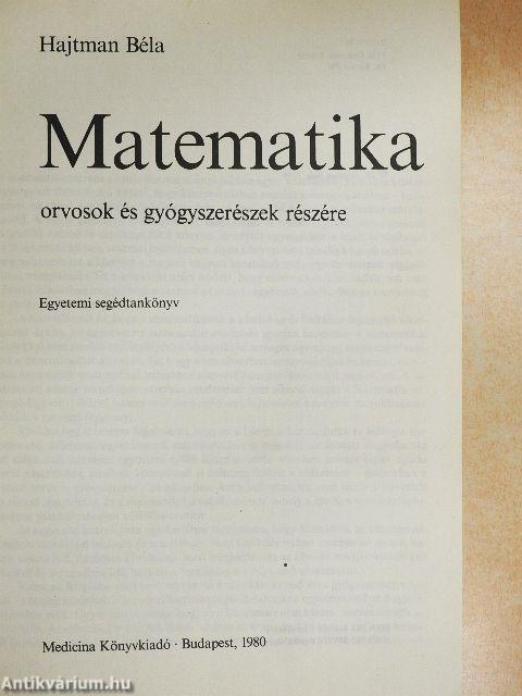 Matematika orvosok és gyógyszerészek részére