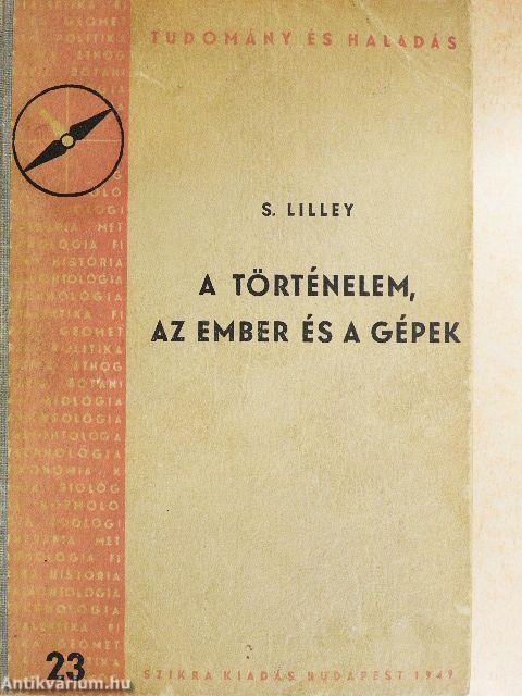 A történelem, az ember és a gépek