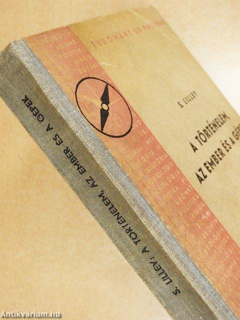 A történelem, az ember és a gépek