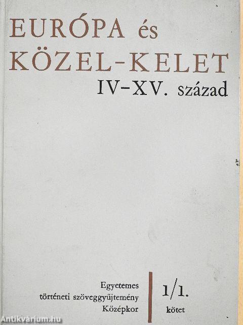 Európa és Közel-Kelet IV-XV. század