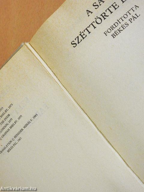 A sátán széttörte láncát/Farkas a kertek alatt