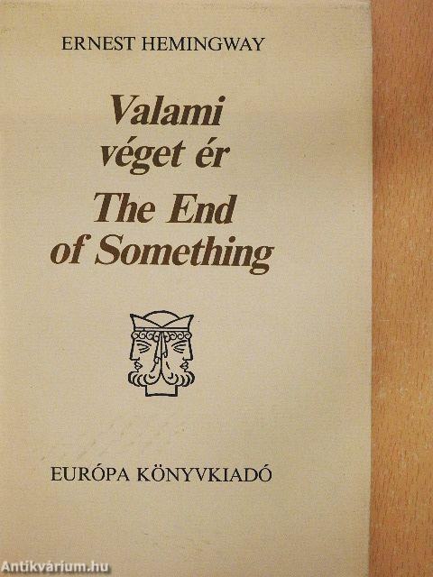 Valami véget ér