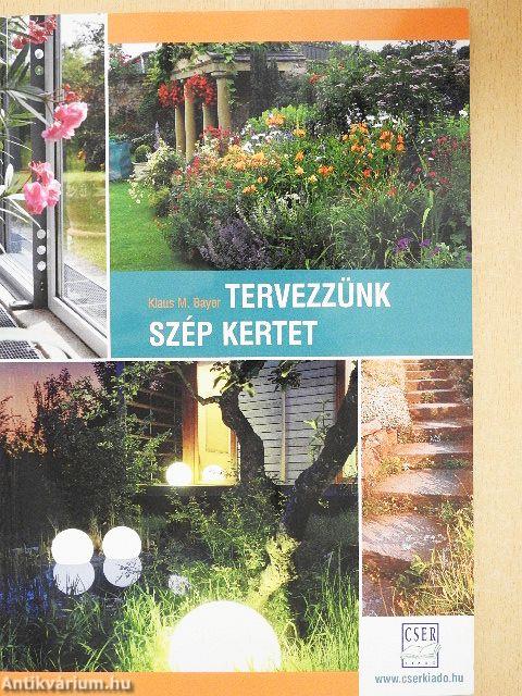Tervezzünk szép kertet
