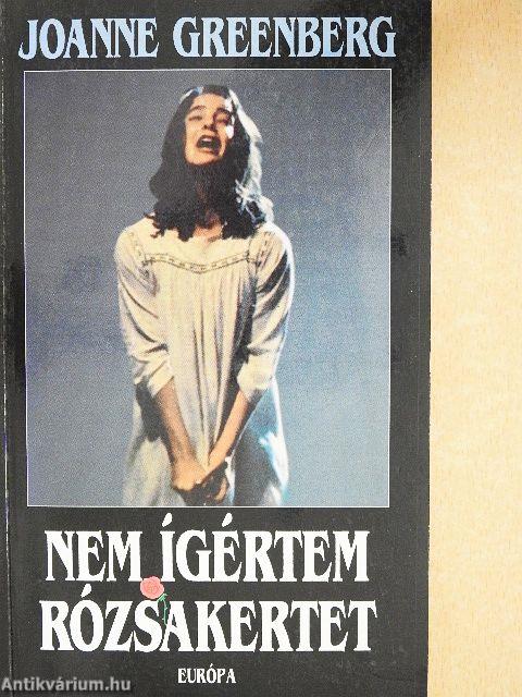 Nem ígértem rózsakertet