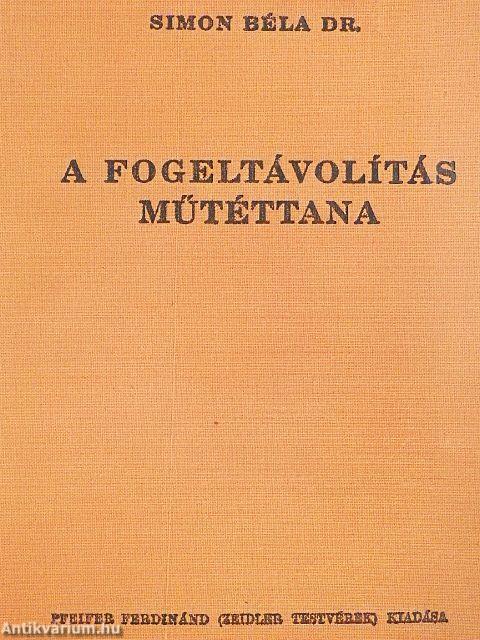 A fogeltávolítás műtéttana