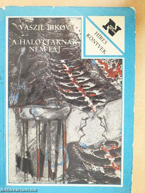 A halottaknak nem fáj