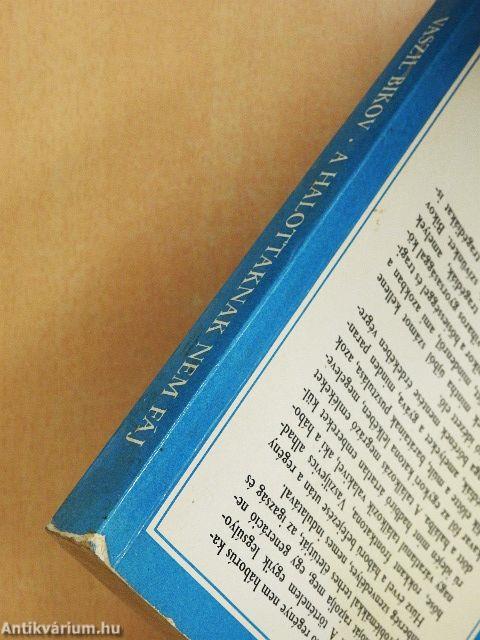 A halottaknak nem fáj