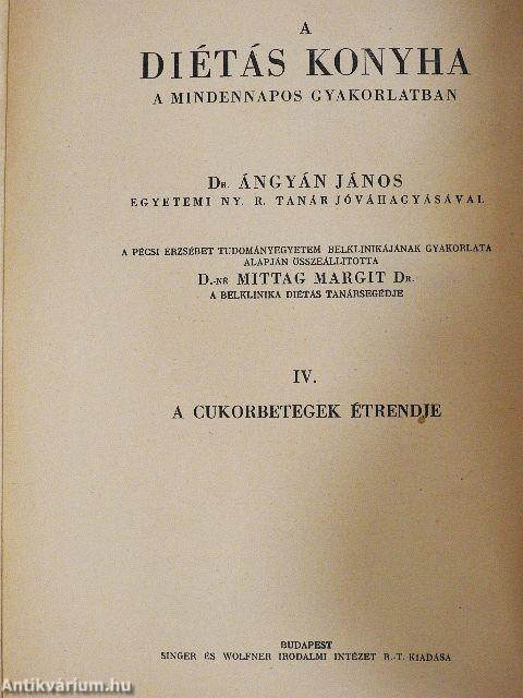 A diétás konyha a mindennapos gyakorlatban IV.